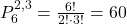  P_6^{2,3} = \frac{6!}{2! \cdot 3!} = 60 