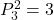  P^2_3 = 3 