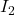 \( I_2 \)
