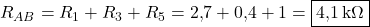  R_{AB} = R_1 + R_3 + R_5 = 2{,}7 + 0{,}4 + 1 = \boxed{4{,}1\,\text{k}\Omega} 