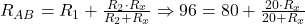  R_{AB} = R_1 + \frac{R_2 \cdot R_x}{R_2 + R_x} \Rightarrow 96 = 80 + \frac{20 \cdot R_x}{20 + R_x} 
