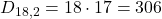 D_{18,2} = 18 \cdot 17 = 306