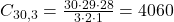 C_{30,3} = \frac{30 \cdot 29 \cdot 28}{3 \cdot 2 \cdot 1} = 4060