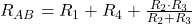  R_{AB} = R_1 + R_4 + \frac{R_2 \cdot R_3}{R_2 + R_3} 