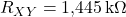  R_{XY} = 1{,}445\,\text{k}\Omega 
