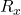 \( R_x \)