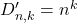 Rendered by QuickLaTeX.com D'_{n,k} = n^k
