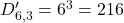 D'_{6,3} = 6^3 = 216