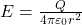  E = \frac{Q}{4\pi \varepsilon_0 r^2} 
