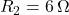  R_2 = 6\,\Omega 