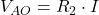  V_{AO} = R_2 \cdot I 