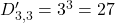 D'_{3,3} = 3^3 = 27