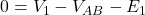  0 = V_1 - V_{AB} - E_1 