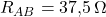  R_{AB} = 37{,}5\,\Omega 