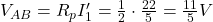  V_{AB} = R_p I_1' = \frac{1}{2} \cdot \frac{22}{5} = \frac{11}{5} V 