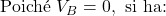  \text{Poiché } V_B = 0,\ \text{si ha:} 